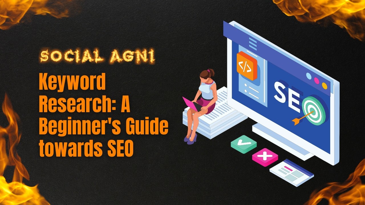 Keyword Research: A Beginner’s Guide towards SEO