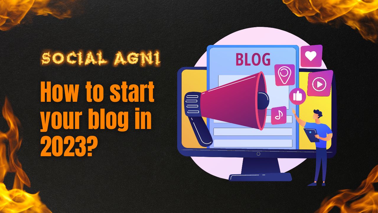 How to start your blog in 2023?