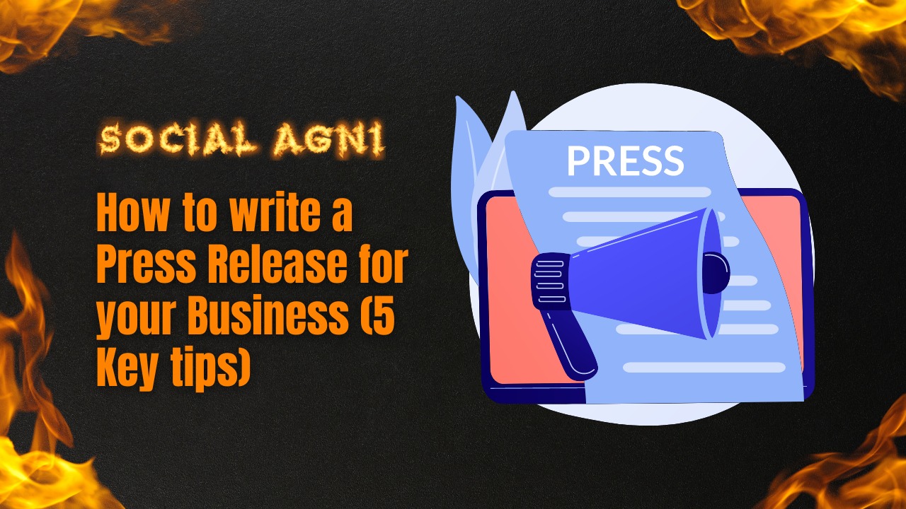 How to Write a Press Release for Your Business (5 Key Tips)