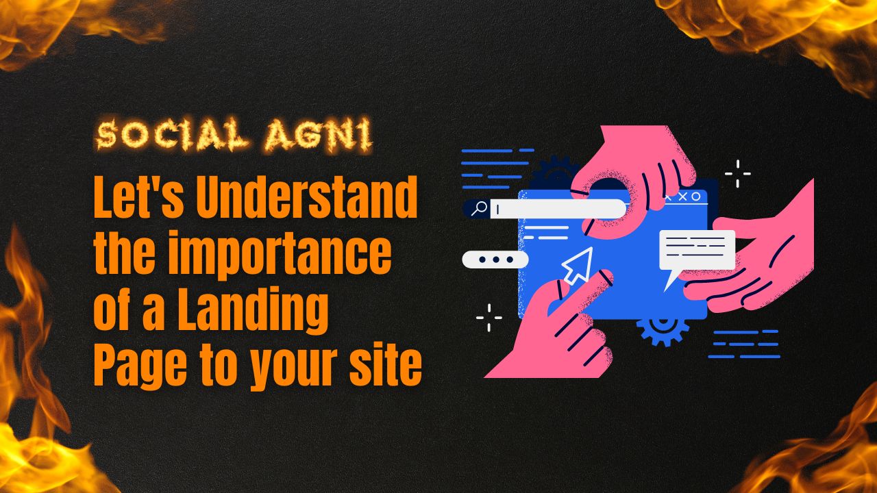 Let’s understand the importance of a Landing Page to your site