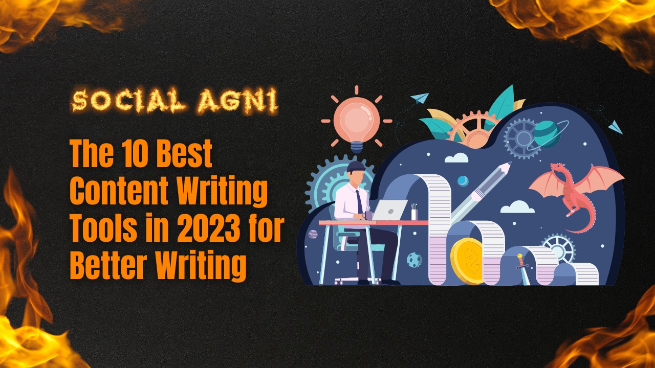 The 10 Best Content Writing Tools in 2023 for Better Writing