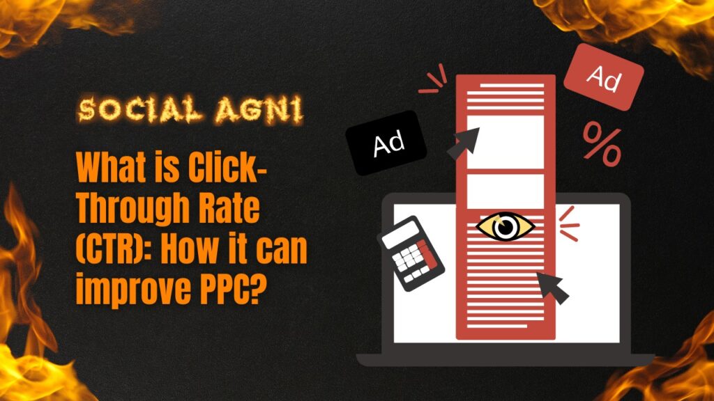 What Is Click-Through Rate (CTR): How Can It Improve PPC?