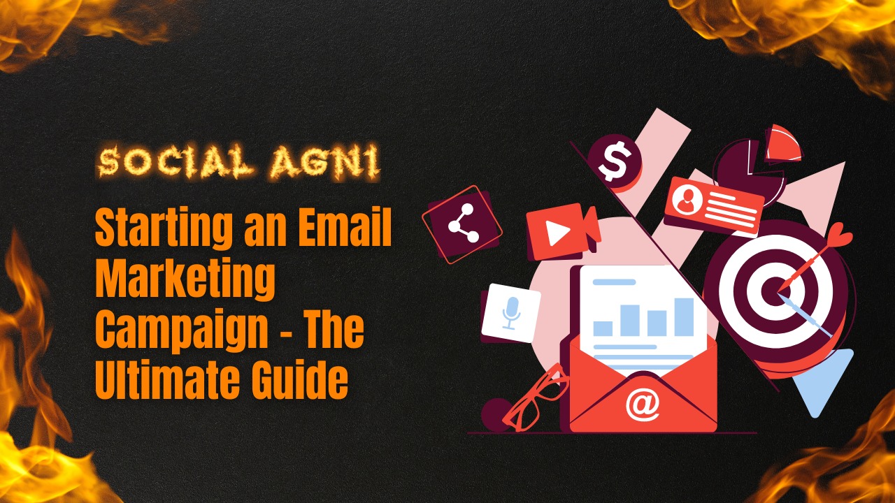 Starting an Email Marketing Campaign - The Ultimate Guide
