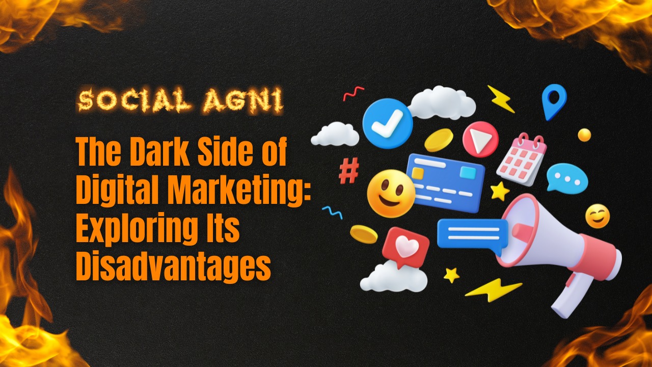 The Dark Side of Digital Marketing: Exploring Its Disadvantages