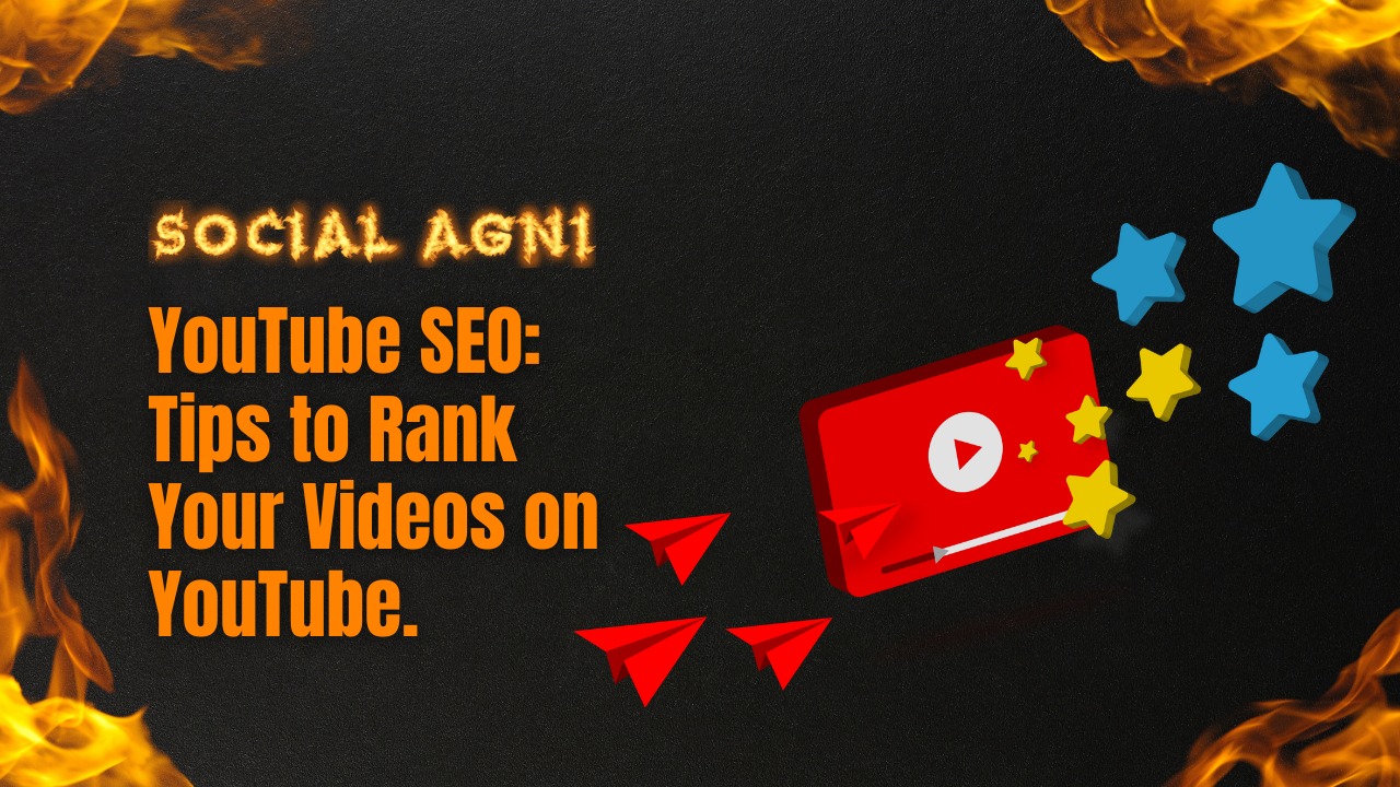 YouTube SEO: Tips to Rank Your Videos on YouTube.