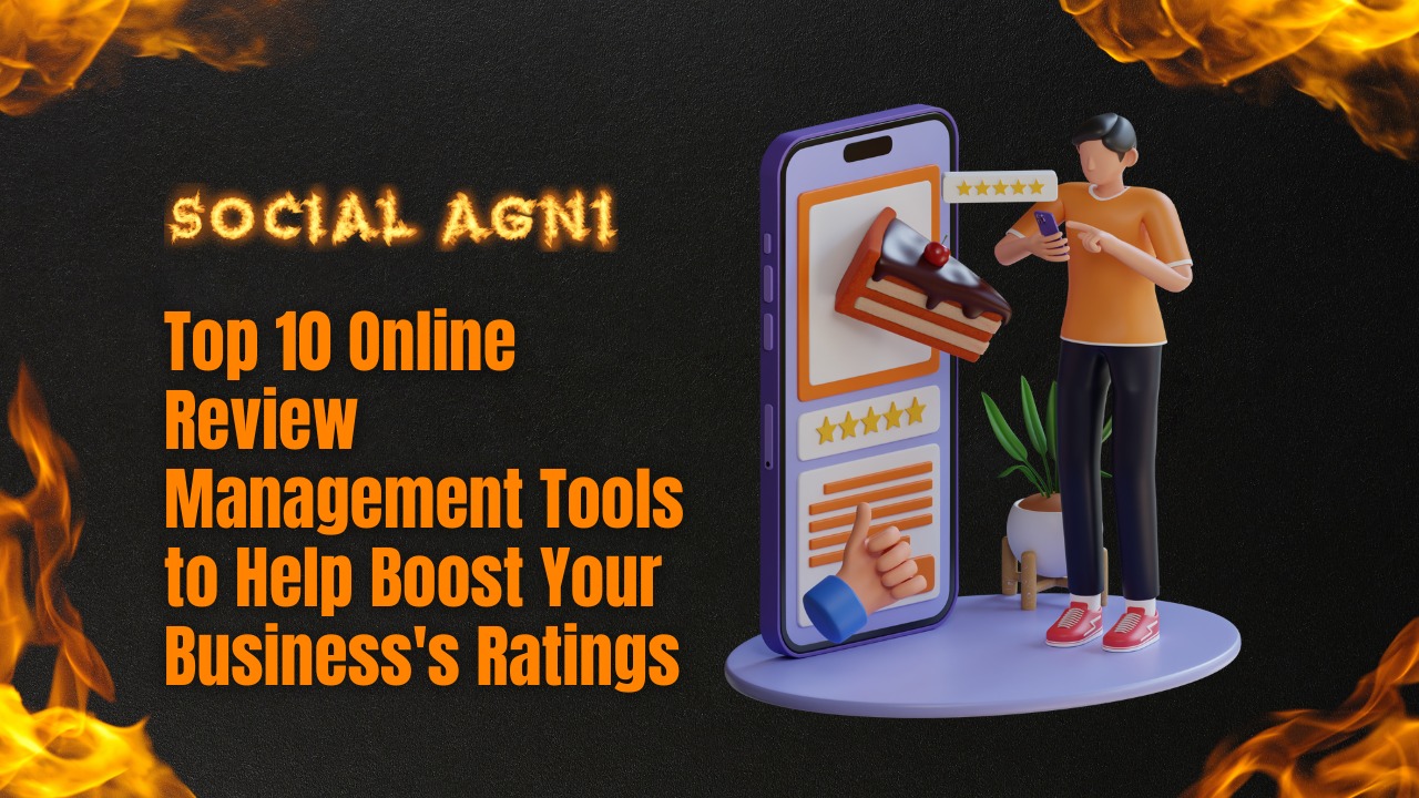 Top 10 Online Review Management Tools to Help Boost Your Business’s Ratings